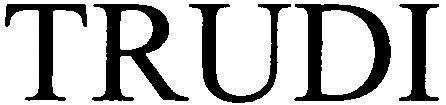 Trudi Device mark 2734160 Trademark