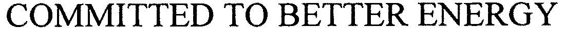 Committed To Better Energy Device mark 2766024 Trademark