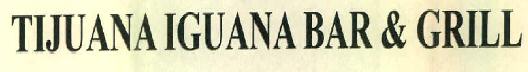 Tijuana Iguana Bar & Grill Device mark 2798837 Trademark