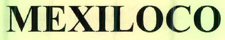Mexiloco Device mark 2627707 Trademark