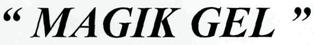 "magik Gel" Device mark 2790739 Trademark