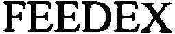 Feedex Device mark 2858620 Trademark