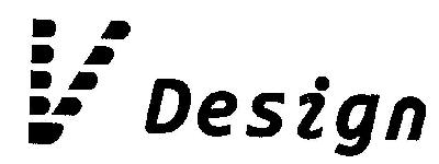 V Design (label) Device mark 2603314 Trademark