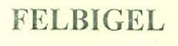 Felbigel Device mark 2851005 Trademark