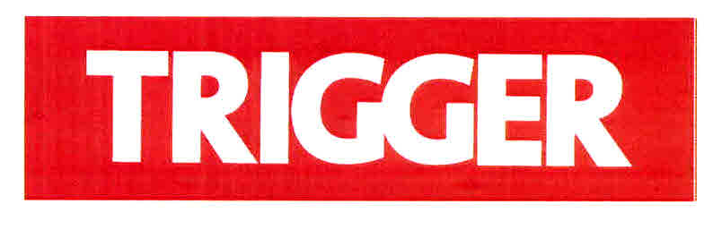 Trigger Device mark 3068810 Trademark