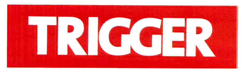 Trigger Device mark 3068812 Trademark