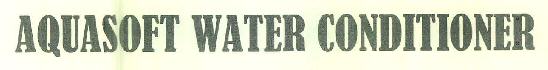 Aquasoft Water Conditioner Device mark 3146788 Trademark