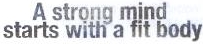 A Strong Mind Starts With A Fit Body Device mark 1809508 Trademark