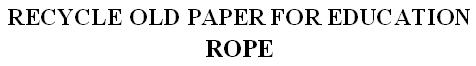 Recycle Old Paper For Education Rope Device mark 3170173 Trademark