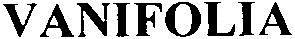 Vanifolia Device mark 3173214 Trademark