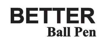 Better Ball Pen Device mark 3188734 Trademark