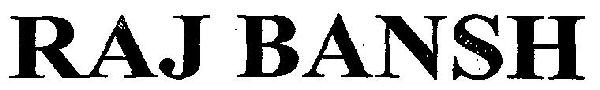 Raj Bansh Device mark 2906390 Trademark