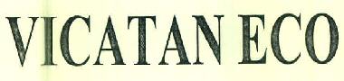 Vicatan Eco Device mark 3212221 Trademark