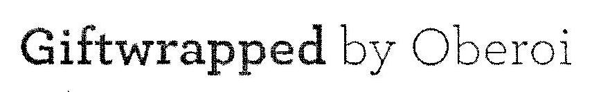 Giftwrapped By Oberoi Device mark 3225109 Trademark