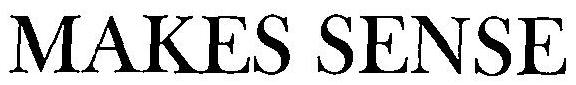 Makes Sense Device mark 3271687 Trademark