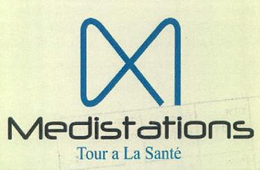 Medistations Tour A La Sante Device mark 3251386 Trademark