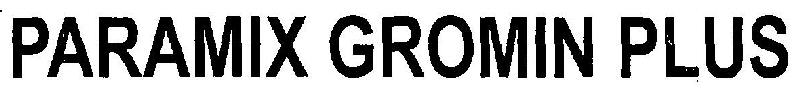 Paramix Gromin Plus Device mark 3295037 Trademark