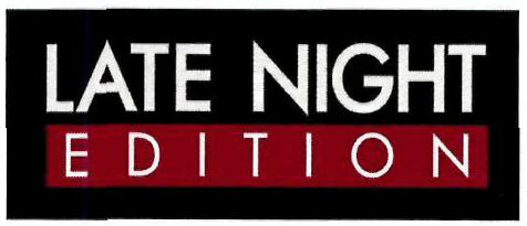 Late Night Edition Device mark 3256651 Trademark