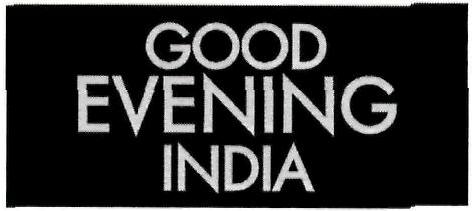 Good Evening India Device mark 3256656 Trademark