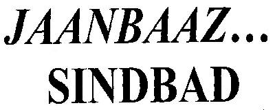 Jaanbaaz... Sindbad Device mark 3007705 Trademark