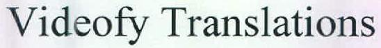 Videofy Translations Device mark 2582883 Trademark