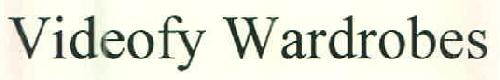 Videofy Wardrobes Device mark 2582748 Trademark