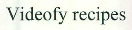 Videofy Recipes Device mark 2582914 Trademark