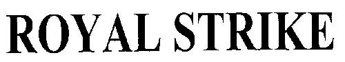 Royal Strike Device mark 3030990 Trademark
