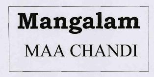 Mangalam Maa Chandi (label) Device mark 3342155 Trademark
