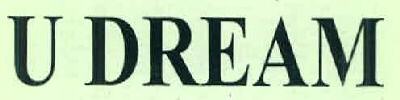 U Dream Device mark 3046643 Trademark