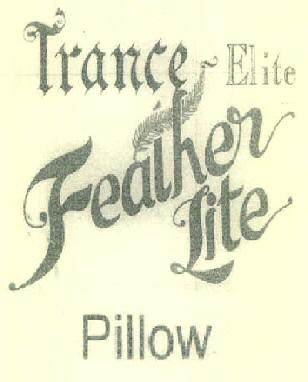 Trance Elite Feather Lite Pillow Device mark 3054339 Trademark