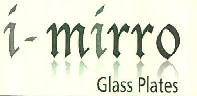I-mirro Glass Plates Device mark 3317778 Trademark