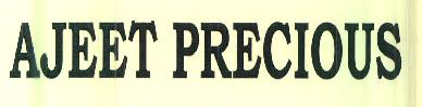 Ajeet Precious Device mark 3365781 Trademark