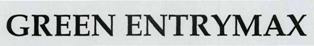 Green Entrymax Device mark 3459194 Trademark