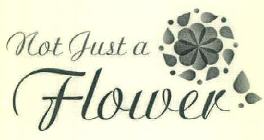 Not Just A Flower Device mark 3396996 Trademark