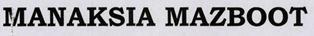 Manaksia Mazboot Device mark 3249502 Trademark