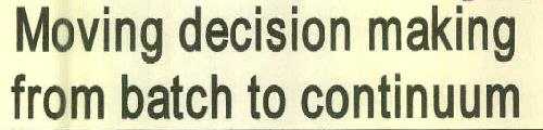 Moving Decision Making From Batch To Continuum Device mark 3288333 Trademark
