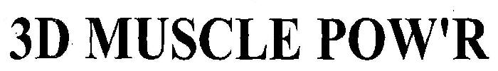3d Muscle Pow ' R Device mark 3288427 Trademark