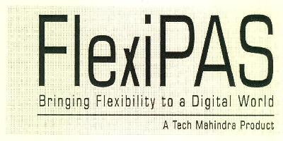 Flexipas Bringing Flexibility To A Digital World A Tech Mahindra Product Device mark 3366381 Trademark