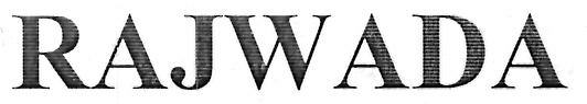 Rajwada Device mark 3428998 Trademark