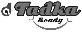 Tadka Ready With Logo Device mark 3452317 Trademark