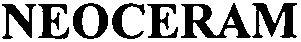 Neoceram Device mark 2847166 Trademark