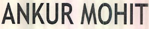 Ankur Mohit Device mark 2544789 Trademark