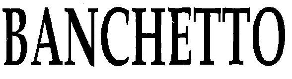 Banchetto (device) Device mark 2394326 Trademark