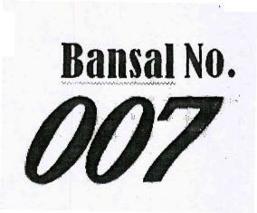 Bansal No. 007 (label) Device mark 3099767 Trademark