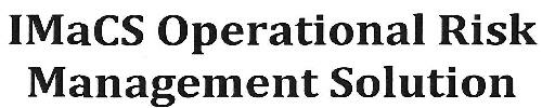Imacs Operational Risk Management Solution Device mark 3481110 Trademark
