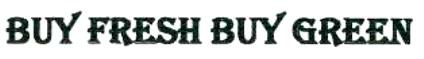 Buy Fresh Buy Green Device mark 3498787 Trademark