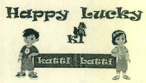 Happy Lucky Ki Katti Batti Device mark 3522462 Trademark