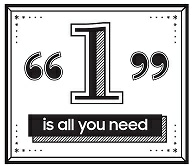 "1" Is All You Need (label) Device mark 3528145 Trademark