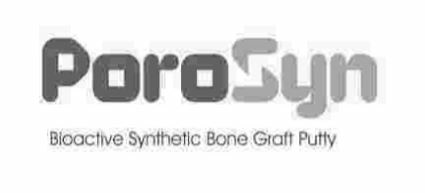 Porosyn - Bioactive Synthetic Bone Graft Putty Device mark 3542859 Trademark